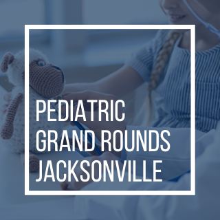 Pediatric Grand Rounds Jacksonville Online 2026-2027 Banner